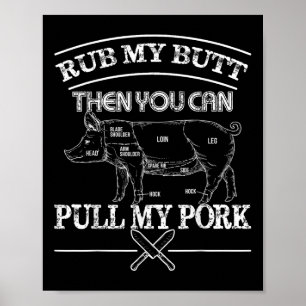 Reibe meinen Hintern, zieh mein Schweinefleisch Lu Poster