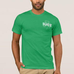 Reiben Sie mich für Glück. St Patrick TagesT - T-Shirt