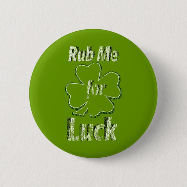 Reiben Sie mich für viel Glück Button (Vorderseite)