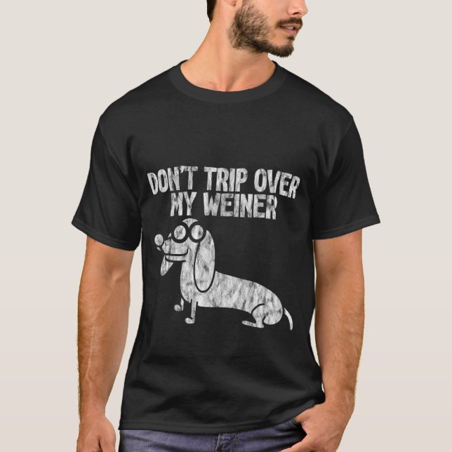 Reich nicht über meinen Weiner T-Shirt (Vorderseite)
