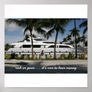 reich oder arm, es ist schön, Geld zu haben Poster
