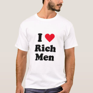 Reiche Männer der Liebe I T-Shirt