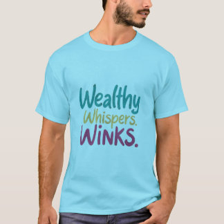 "Reiche Whispers Winks T-Shirt