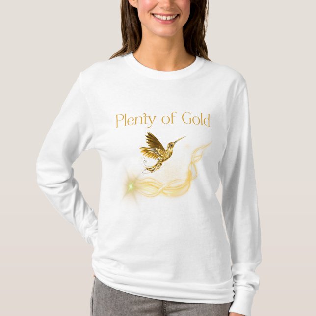 Reichlich Gold - Goldener Kolibri Überfluss T-Shirt (Vorderseite)