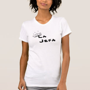 Reihe "des Chefs" - La Jefa themenorientiertes T-Shirt