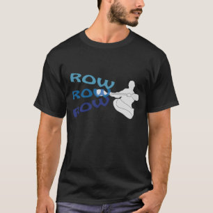 Reihe, Reihe, Reihe T-Shirt
