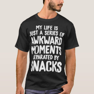 Reihe von peinlichen Momenten und Snacks Lustiger  T-Shirt