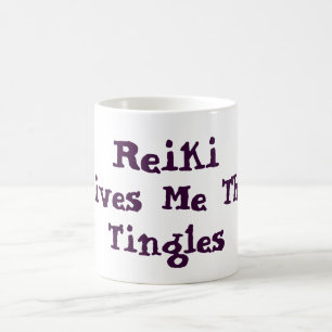 Reiki gibt mir Tingles Tasse