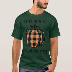 Reiki Heilung und Pumpkin Gewürz Herbst Herbsthäls T-Shirt
