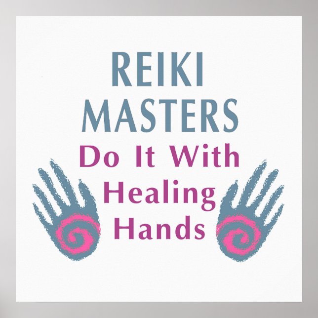Reiki Masters tun es mit heilenden Händen Poster (Vorne)