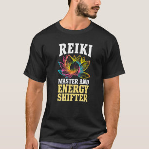 Reiki Practitioner Heiler Reiki Master und Energie T-Shirt
