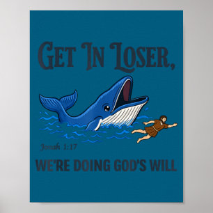 Rein da, wir tun Gottes Willen lustige christliche Poster