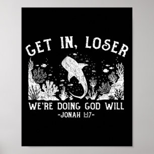 Rein da, wir tun Gottes Willen, lustiger Christ Poster