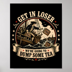 Rein geht es nach Boston zum 4. Juli, um etwas Tee Poster