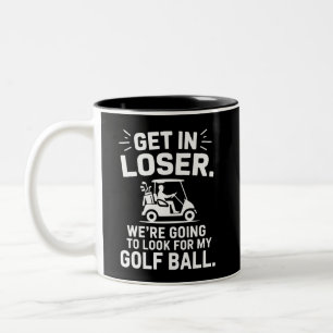 Rein in Verlierer Golfwagen Such nach meinem Ball Zweifarbige Tasse