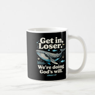 Rein mit euch, wir tun Gottes Willen Jona 1_17 chr Kaffeetasse