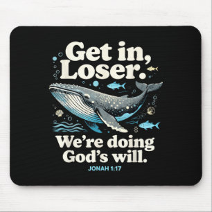 Rein mit uns, wir tun Gottes Willen Johannes 1:17 Mousepad