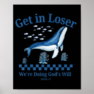 Rein mit uns, wir tun Gottes Willen lustiger Bibel Poster