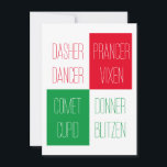 REINDEER NAMES Flat Christmas Card 4,25x6,25 Feiertagskarte<br><div class="desc">Das Design auf dieser REINDEER NAMES 4.5"x6.25" flachen Weihnachtskarte ist alle Namen der Rentiere des Weihnachtsmannes. Geben Sie einfach einen anderen Namen ein, um einen der vorhandenen zu ersetzen, oder ändern Sie "Frohe Weihnachten" auf der Rückseite mit "Personalifizieren Sie diese Vorlage". Ändern Sie die Größe oder Farbe des Schriftartes mit...</div>
