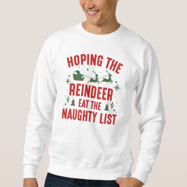 Reindeer Naughty List Sweatshirt (Vorderseite)