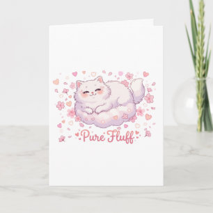 Reine Flauschigkeit Süße Kawaii-Katze Karte