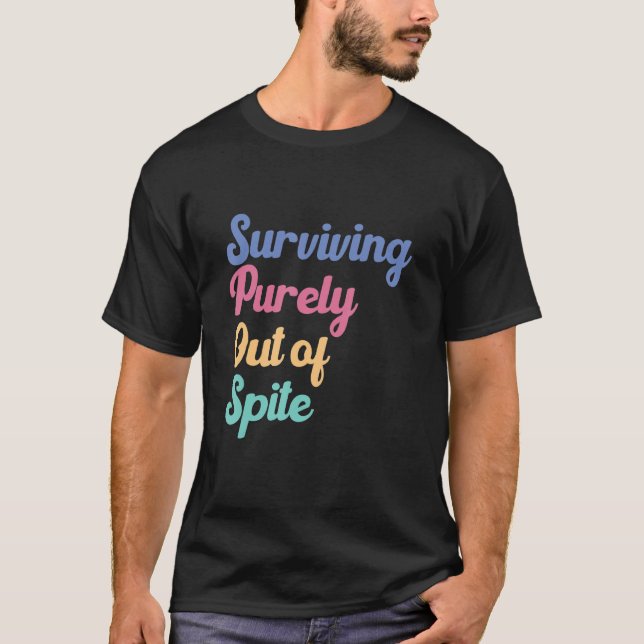 Reines Überleben aus der Heimat T-Shirt (Vorderseite)