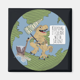 Reinigung am Earth Day Dino Magnet