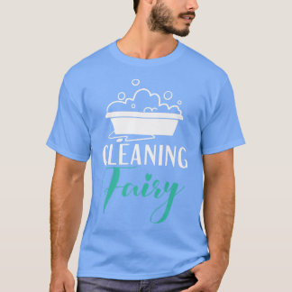Reinigung Fairy Janitor CustodianT-Shirt T-Shirt