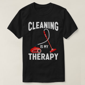 Reinigung ist meine Therapie Funny Housekeeping Re T-Shirt