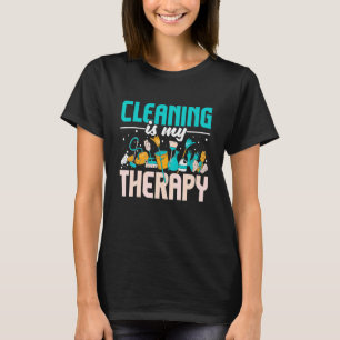 Reinigung Ist Meine Therapie Haushälterin Hausrei T-Shirt