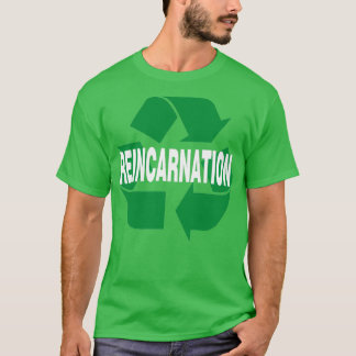Reinkarnation T-Shirt