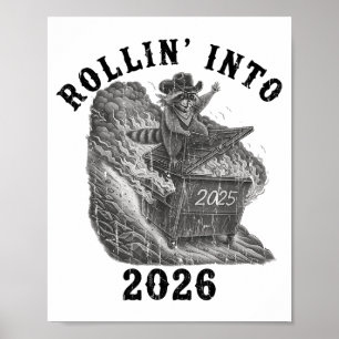 Reinrollen in 2026, 2026 sarkastisches Neues Jahr, Poster