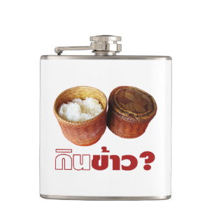 Reis essen? [Gin Khao?] ... Thailändisches Isan La Flachmann