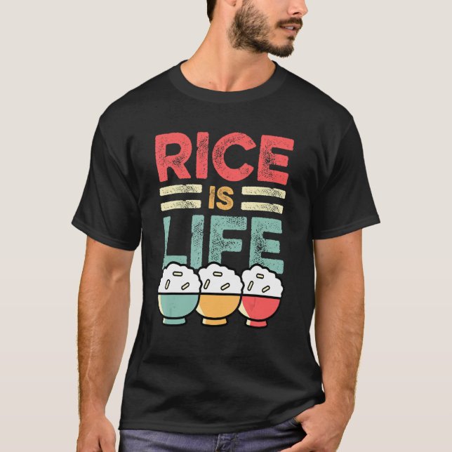 Reis ist Leben Asiat oder chinesische Person T-Shirt (Vorderseite)