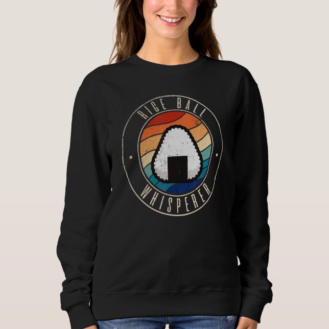 Reisbällchen-Flüsterer Sweatshirt (Vorderseite)