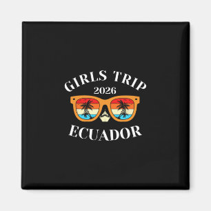 Reise der Mädchen 2026 Ecuador Kreuzfahrt Urlaub Magnet