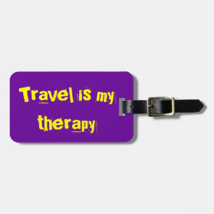 Reise ist mein Therapie-Gepäckanhänger Gepäckanhänger