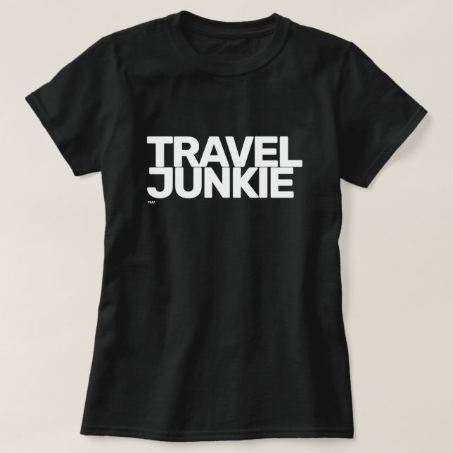 Reise-Junkie T-Shirt (Design vorne)
