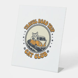 Reise Roadtrip Katze Haustierliebhaber-Shirt Kunst Sockelschild