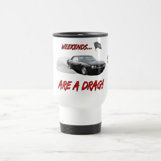Reise-Tasse mit "Wochenenden sind Entwurf eines Reisebecher