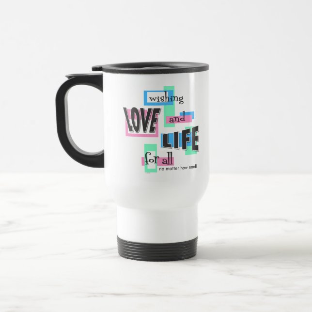 Reisebecher mit einer pro-life-Botschaft. (Links)