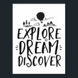 Reisekostenvoranschlag Entdecken Sie das Weltkultu Poster<br><div class="desc">Ein cooles handgeschriebenes Typografie-Designplakat mit Reisekostenvoranschlag. Entdecken Sie den Traum. Klettern Sie einen Berg,  reiten Sie mit dem Heißluftballon oder erkunden Sie den Dschungel. Die Hintergrundfarbe kann auf die gewünschte Farbe angepasst werden.</div>