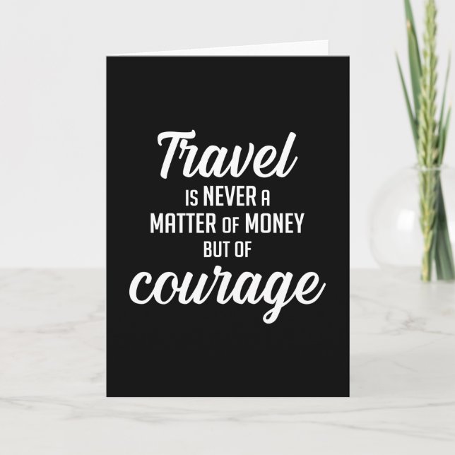 Reisen Adventure Quotes Kostenvoranschlag Idee Karte (Vorderseite)