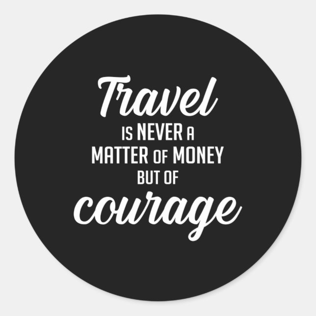 Reisen Adventure Quotes Kostenvoranschlag Idee Runder Aufkleber (Vorderseite)
