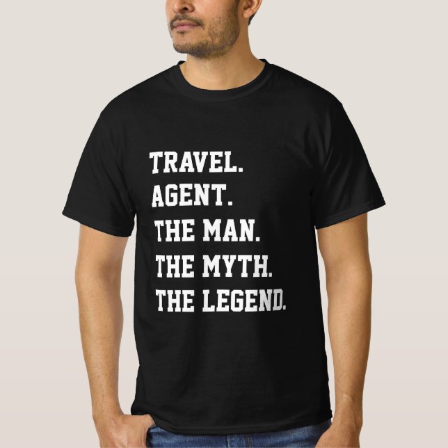 Reisen Agent Der Mythos Der legendäre T - Shirt (Vorderseite)