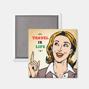 Reisen ist Lebensmagnet Magnet