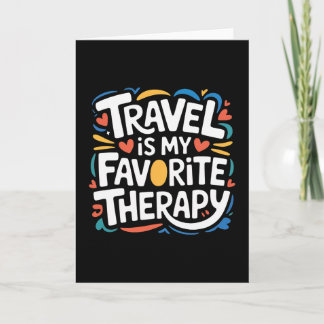 Reisen ist meine Lieblings-Therapie Flucht Reisend Karte