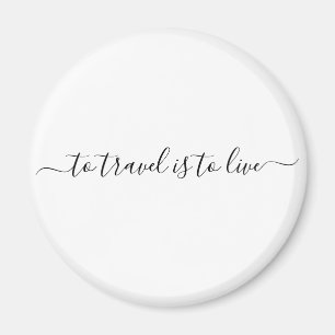 Reisen ist zu leben - einfach Reisekostenangebot Magnet