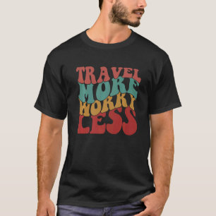 Reisen mehr Sorgen weniger Retro ästhetische Farbe T-Shirt