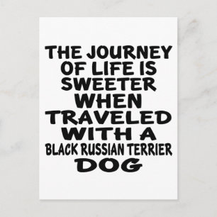 Reisen mit einem schwarzen russischen Terrier Life Postkarte